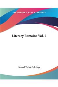 Literary Remains Vol. 2