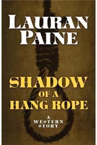 Shadow of a Hang Rope