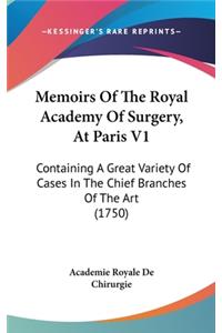 Memoirs Of The Royal Academy Of Surgery, At Paris V1