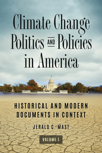 Climate Change Politics and Policies in America [2 Volumes]
