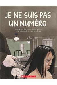 Je Ne Suis Pas Un Numéro