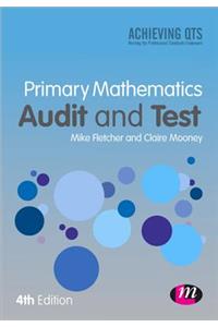 Primary Mathematics: Audit and Test