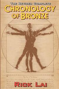 Revised Complete Chronology of Bronze