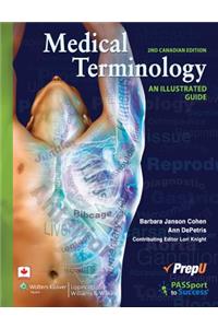 Medical Terminology: An Illustrated Guide Canadian Edition