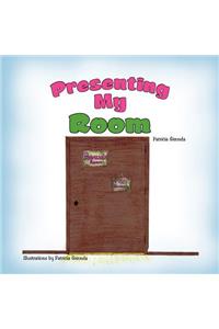 Presenting My Room