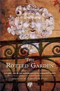 Rotted Garden - Volume One