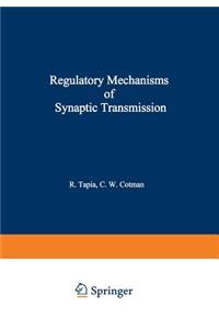 Regulatory Mechanisms of Synaptic Transmission