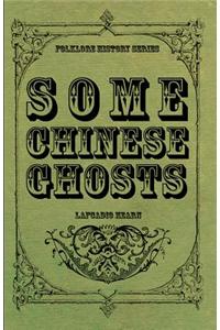 Some Chinese Ghosts