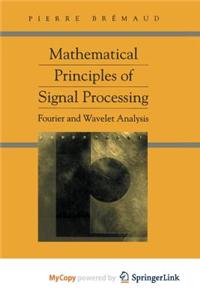 Mathematical Principles of Signal Processing