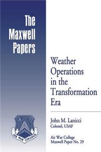 Weather Operations in the Transformation Era