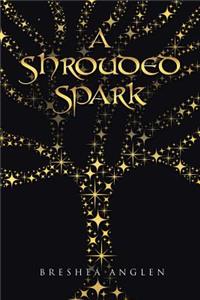 Shrouded Spark