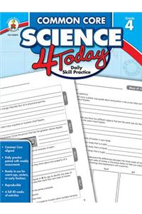 Common Core Science 4 Today, Grade 4