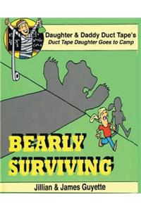 Bearly Surviving