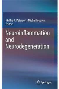 Neuroinflammation and Neurodegeneration
