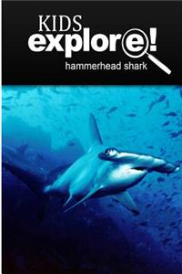 Hammerhead Shark - Kids Explore