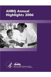 AHRQ Annual Highlights, 2006