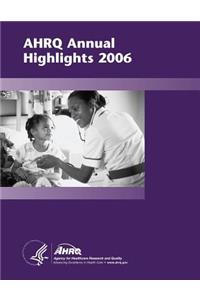 AHRQ Annual Highlights, 2006