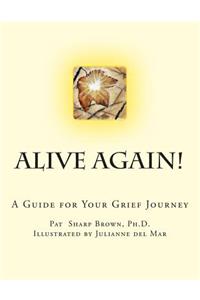 Alive Again!