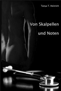 Von Skalpellen und Noten