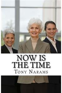 Now is the Time