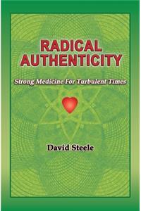 Radical Authenticity