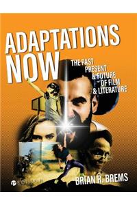 Adaptations Now
