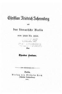 Christian Friedrich Scherenberg und das literarische Berlin von 1840 bis 1860