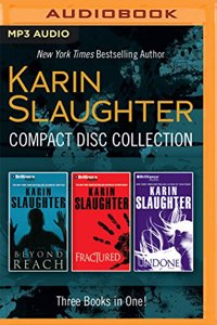 Karin Slaughter - Collection: Beyond Reach & Fractured & Undone