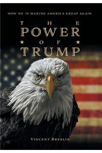 The Power Of Trump
