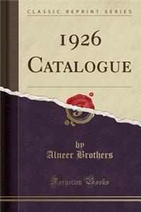 1926 Catalogue (Classic Reprint)