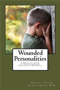 Wounded Personalities