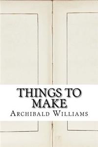 Things To Make