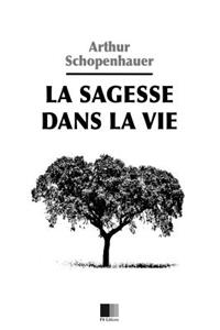 La Sagesse dans la Vie