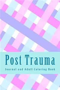 Post Trauma Journal and Adult Coloring Book