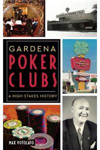 Gardena Poker Clubs