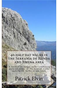 40 Half Day Walks in the Serrania de Ronda and Jimena Area