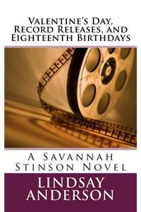 Valentine's Day, Record Releases, and Eighteenth Birthdays