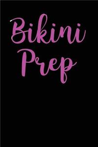 Bikini Prep