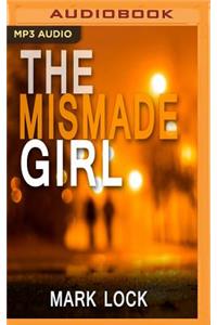 Mismade Girl