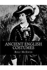 Ancient English Costumes