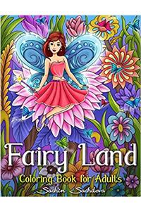 Fairy Land: Enchanted Fantasy Coloring Book for Adults