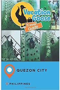 Vacation Goose Travel Guide Quezon City Philippines