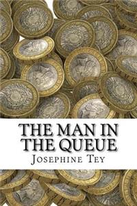 The Man in the Queue