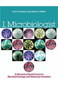 I, Microbiologist