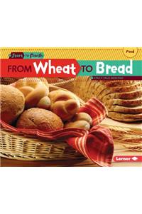 From Wheat to Bread