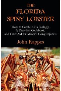 The Florida Spiny Lobster