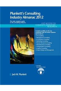 Plunkett's Consulting Industry Almanac 2012