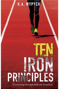 Ten Iron Principles