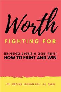 Worth Fighting For