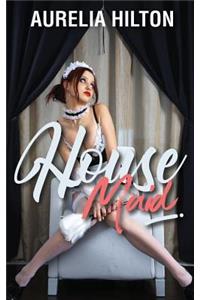 House Maid